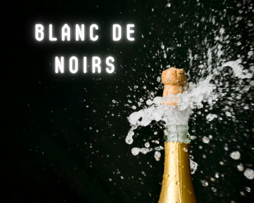 Blanc de Noirs